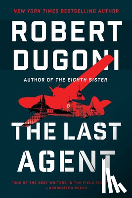 Dugoni, Robert - The Last Agent