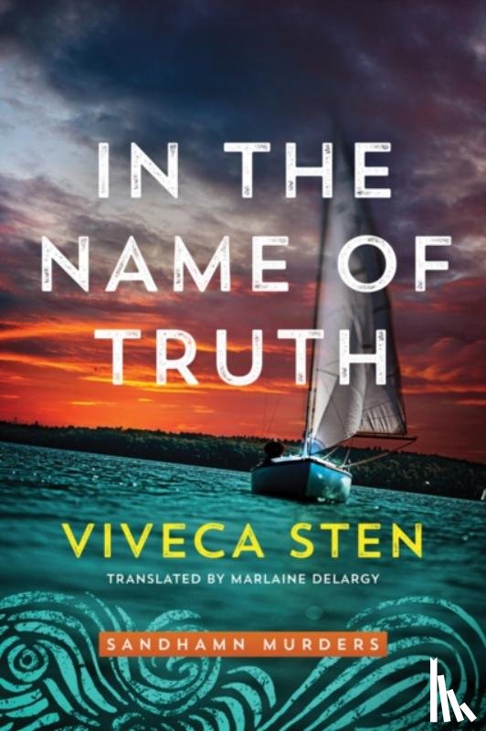 Sten, Viveca - In the Name of Truth