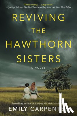 Carpenter, Emily - Reviving the Hawthorn Sisters