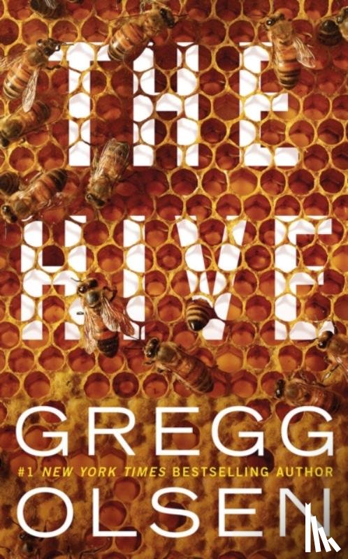 Olsen, Gregg - The Hive