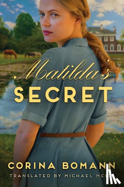 Bomann, Corina - Matilda's Secret