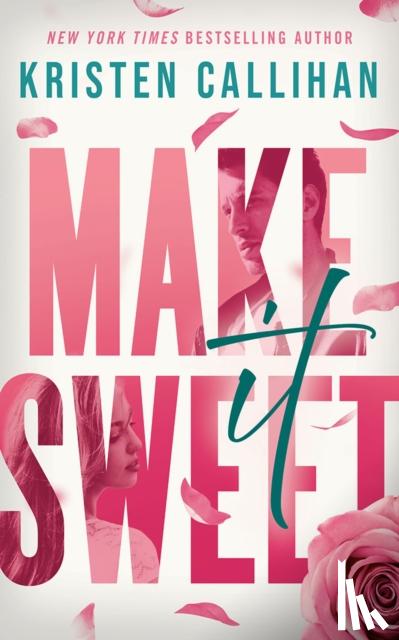 Callihan, Kristen - Make It Sweet