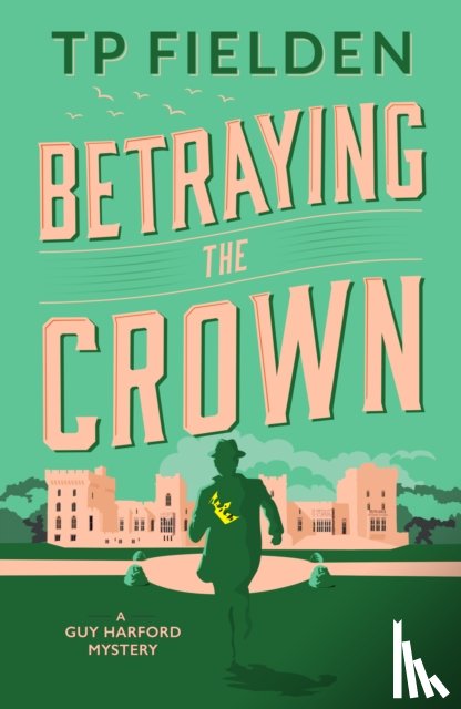 Fielden, TP - Betraying the Crown