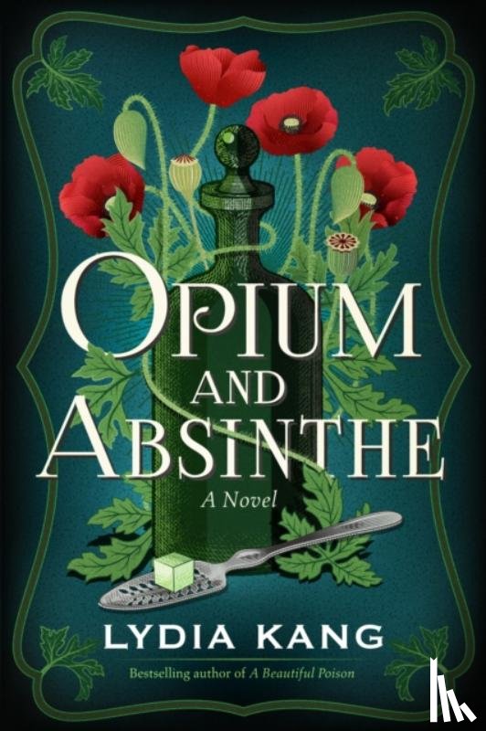 Kang, Lydia - Opium and Absinthe