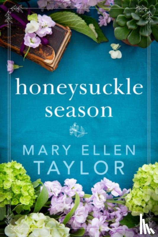 Taylor, Mary Ellen - Honeysuckle Season