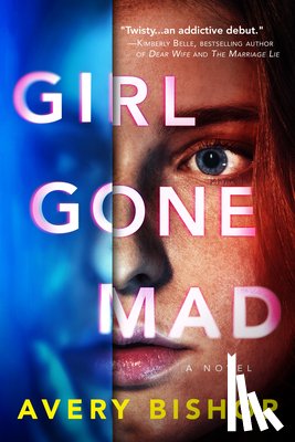 Bishop, Avery - Girl Gone Mad