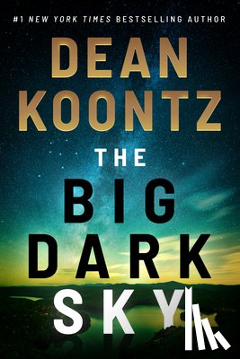 Koontz, Dean - The Big Dark Sky