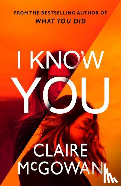 McGowan, Claire - I Know You