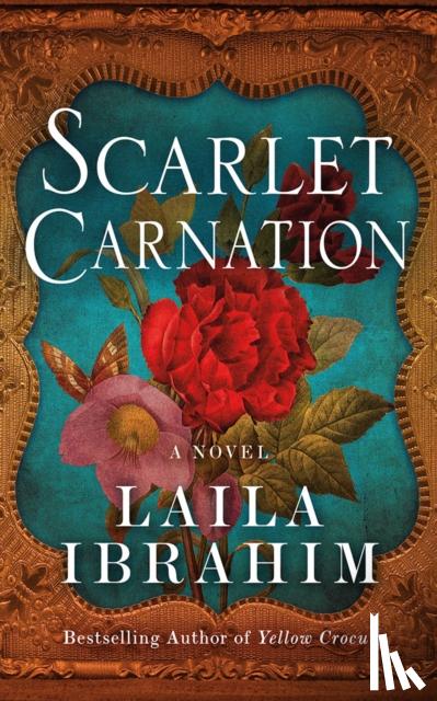 Ibrahim, Laila - Scarlet Carnation