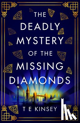 Kinsey, T E - The Deadly Mystery of the Missing Diamonds