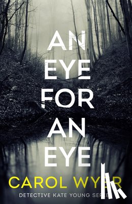 Wyer, Carol - An Eye for an Eye