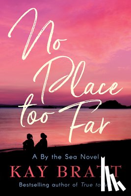 Bratt, Kay - No Place Too Far