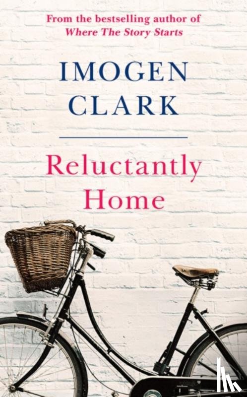 Clark, Imogen - Reluctantly Home