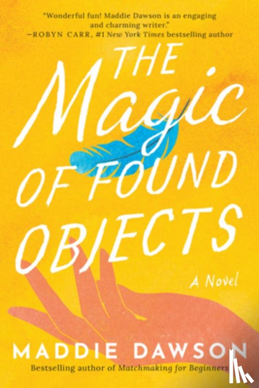 Dawson, Maddie - The Magic of Found Objects