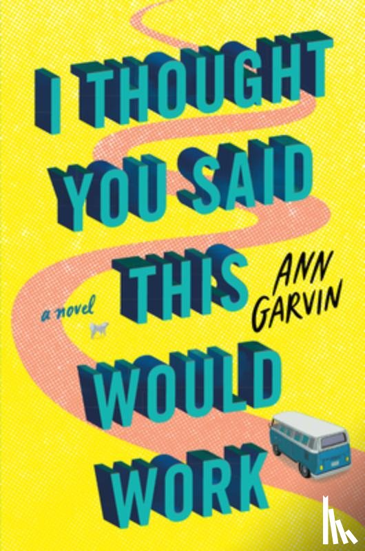 Garvin, Ann - I Thought You Said This Would Work