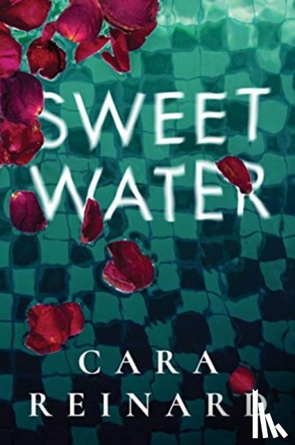 Reinard, Cara - Sweet Water