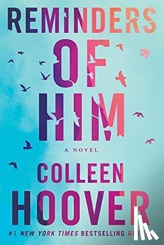 Hoover, Colleen - Reminders of Him