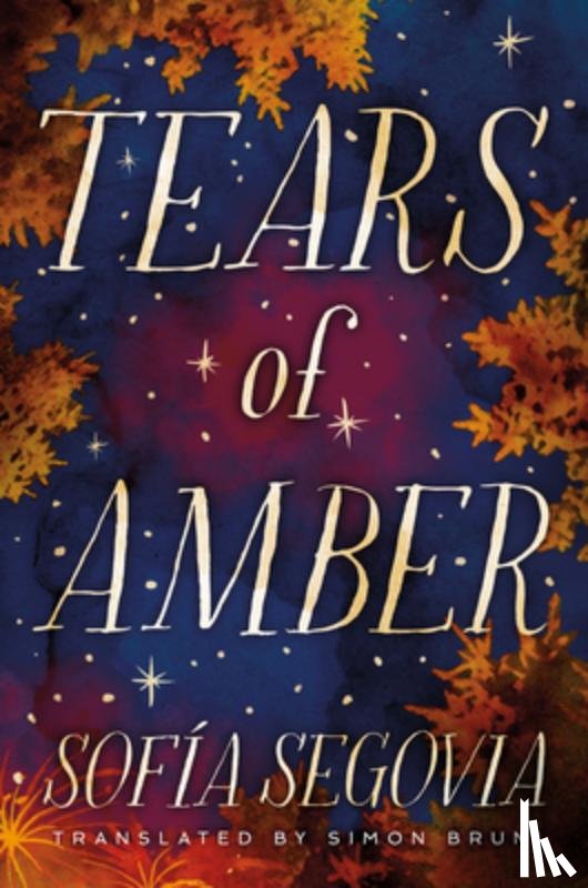 Segovia, Sofia - Tears of Amber