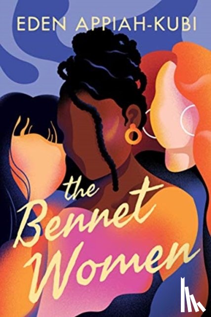 Appiah-Kubi, Eden - The Bennet Women