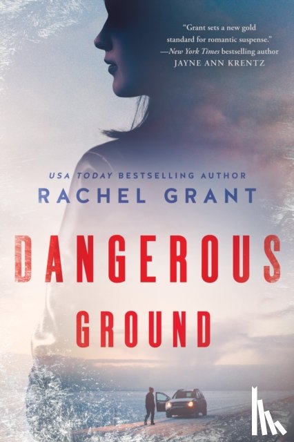 Grant, Rachel - Dangerous Ground