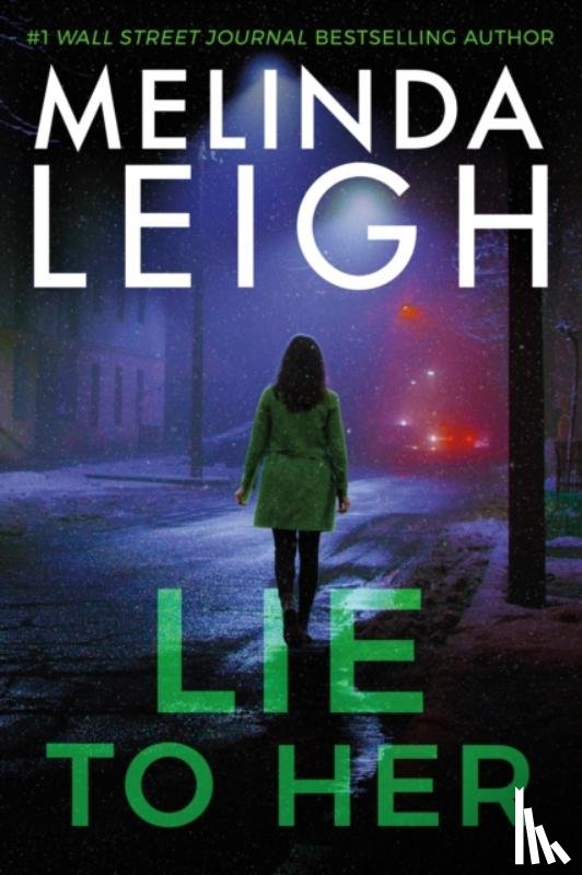 Leigh, Melinda - Lie to Her