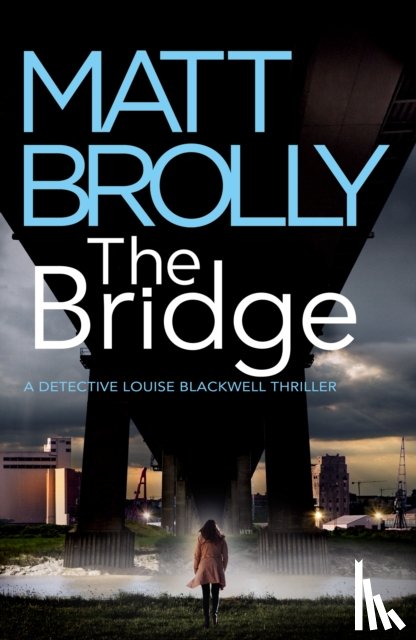 Brolly, Matt - The Bridge