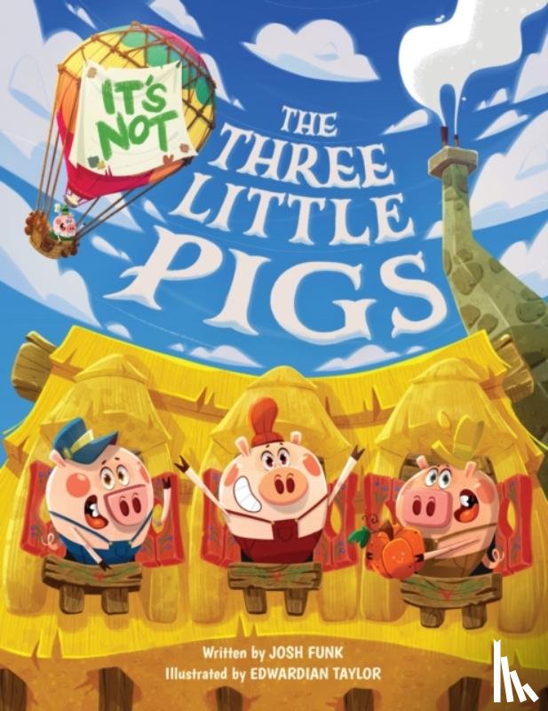 Funk, Josh - It's Not The Three Little Pigs
