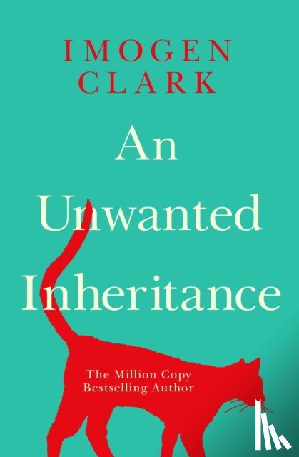 Clark, Imogen - An Unwanted Inheritance