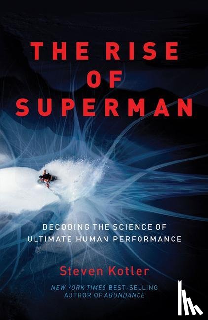 Kotler, Steven - The Rise of Superman