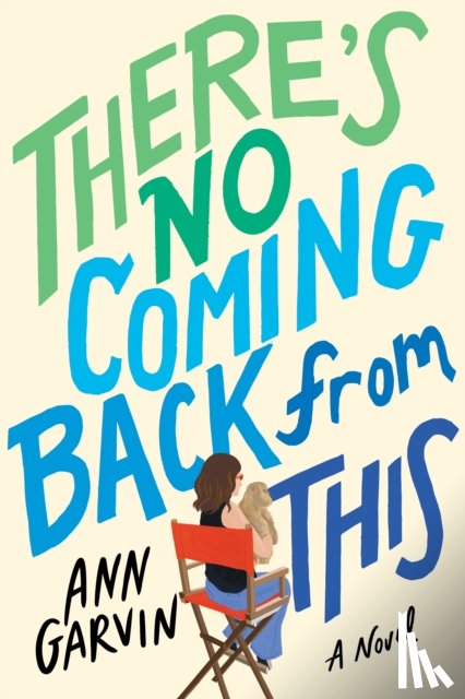 Garvin, Ann - There's No Coming Back from This