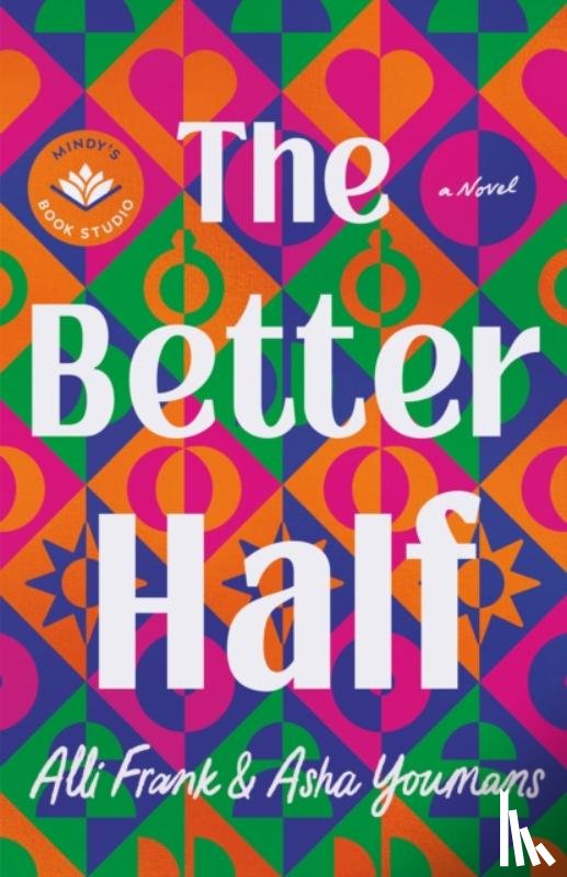 Frank, Alli, Youmans, Asha - The Better Half