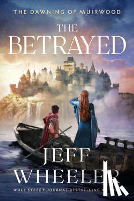 Wheeler, Jeff - The Betrayed