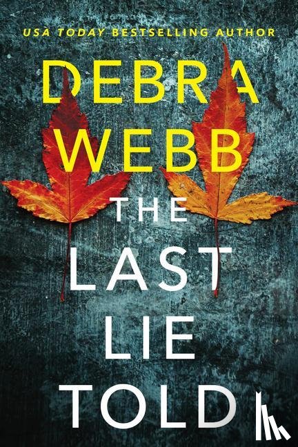 Webb, Debra - The Last Lie Told