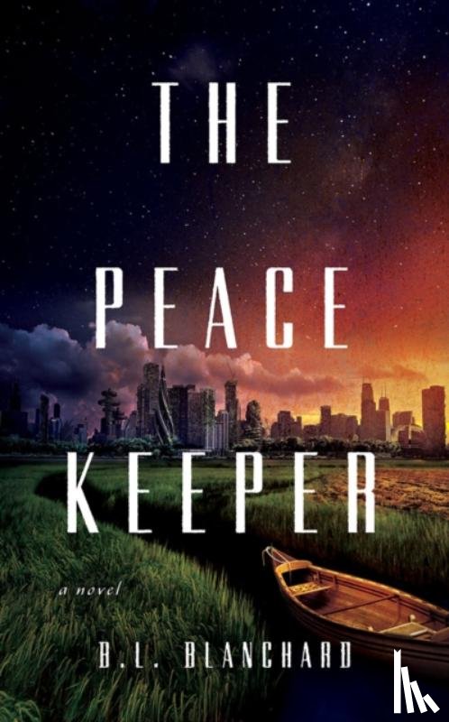Blanchard, B.L. - The Peacekeeper