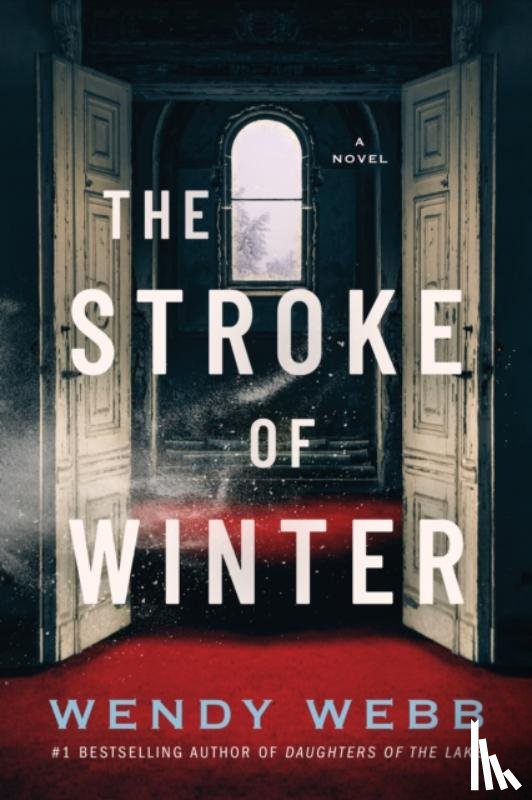 Webb, Wendy - The Stroke of Winter