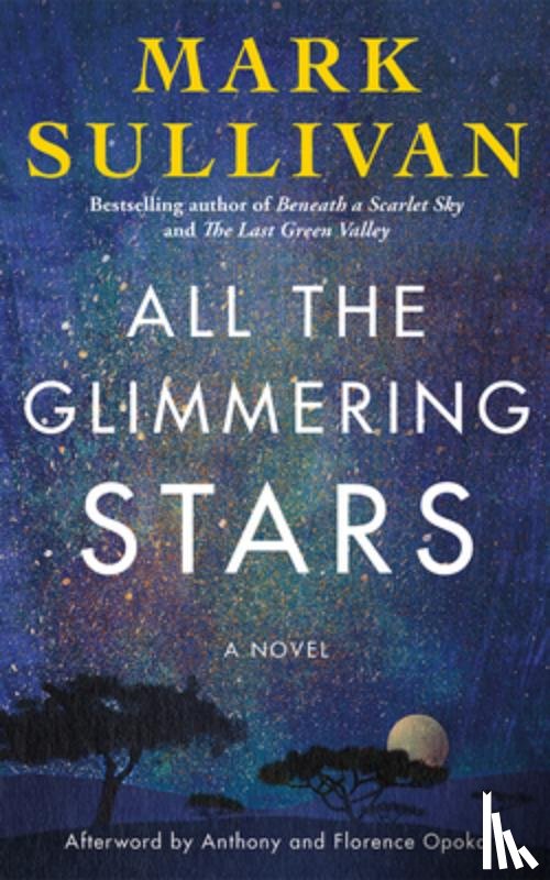 Sullivan, Mark - All the Glimmering Stars