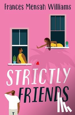 Mensah Williams, Frances - Strictly Friends