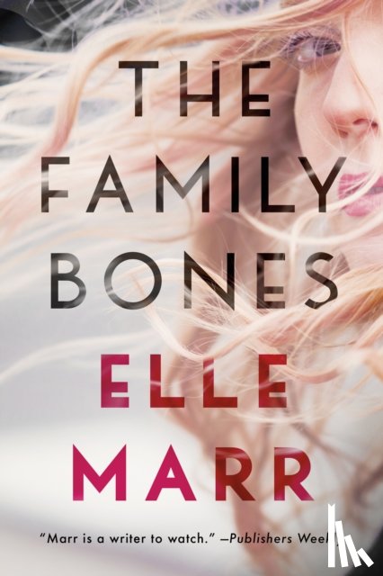 Marr, Elle - The Family Bones