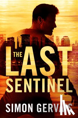 Gervais, Simon - The Last Sentinel
