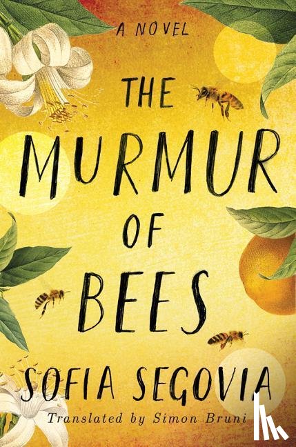 Segovia, Sofia - The Murmur of Bees