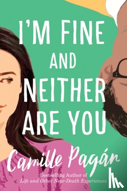 Pagan, Camille - I'm Fine and Neither Are You