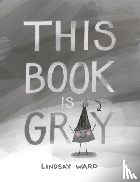 Ward, Lindsay - This Book Is Gray