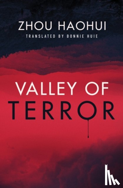Haohui Zhou, Bonnie Huie - Valley of Terror