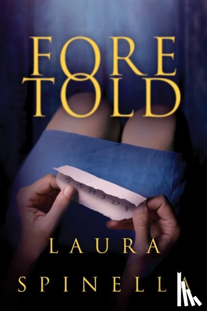 Spinella, Laura - Foretold