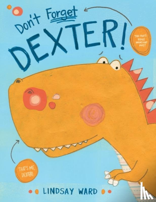 Ward, Lindsay - Don't Forget Dexter!