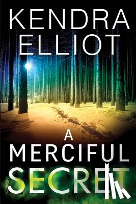 Kendra Elliot - A Merciful Secret