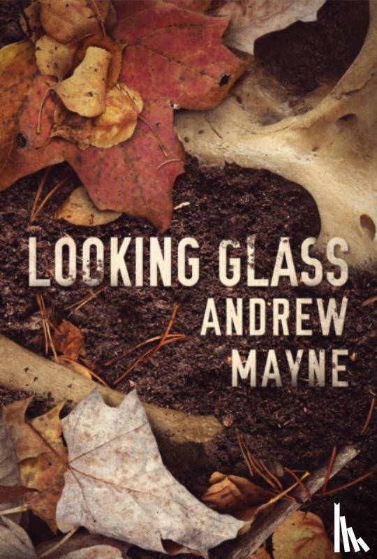 Mayne, Andrew - Looking Glass