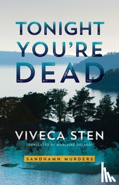 Sten, Viveca - Tonight You're Dead