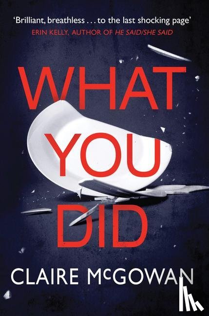 McGowan, Claire - What You Did