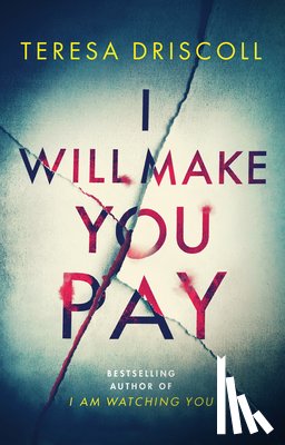 Driscoll, Teresa - I Will Make You Pay